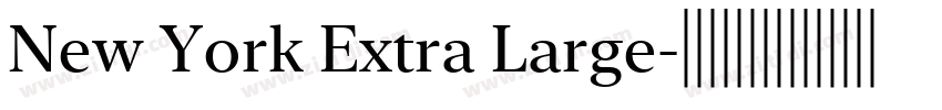 New York Extra Large字体转换